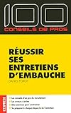100 conseils de pros réussir ses entretiens d'embauche