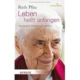 Das Herz Hat Seine Grunde Mein Weg Herder Spektrum Pfau Ruth Amazon De Bucher