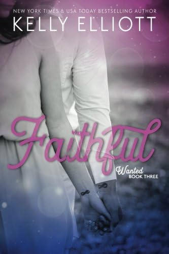 Faithful (Wanted Series Book 3)