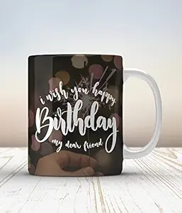 GIFT BOX I Wish You Happy Birthday My Dear Friend Ceramic Mug for Coffee 325 ml