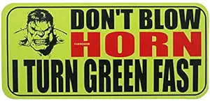 FameUs Car/Wall / Door Printed On Both Side Sticker - Don?t Blow Horn, I Turn Green Fast (Hulk Style), Color - Green, Red & Black Sticker in 300 GSM Paper 7.7 x 3.6 Inches