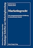 Marketingrecht: Eine managementorientierte Einführung im internationalen Kontext (Hamburger Schriften zur Marketingforschung) by 