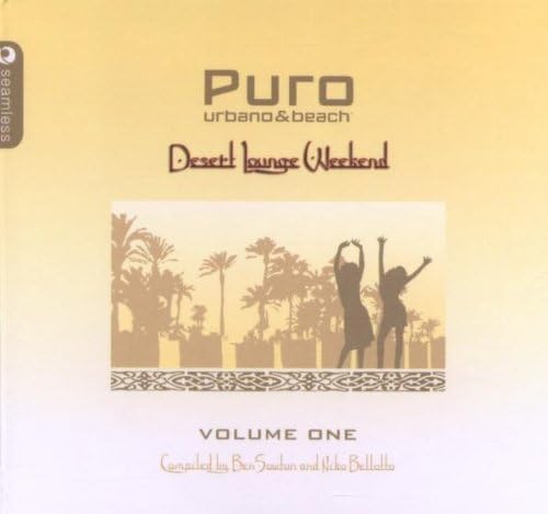 Puro Urbano & Beach Vol.1 Desert Lounge Weekend