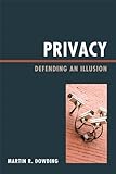 Image de Privacy: Defending an Illusion