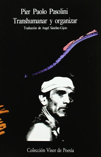 Transhumanar y organizar (Visor de Poesía)