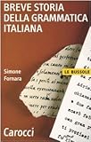 Image de Breve storia della grammatica italiana