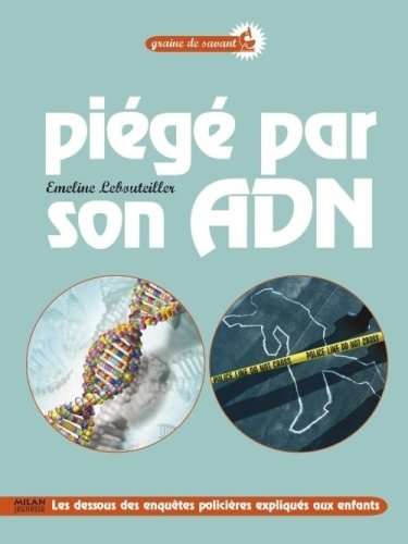 Piégé par son ADN