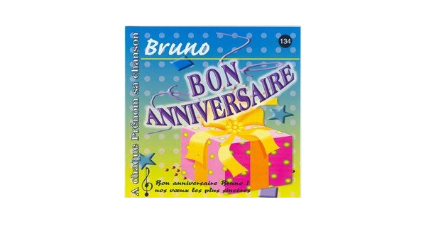 Bon Anniversaire Bruno Amazon Fr Cd Et Vinyles