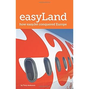 easyLand - How easyJet Conquered Europe