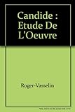 Candide de Voltaire : Etude de l'oeuvre