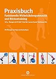Image de Praxisbuch funktionelle Wirbelsäulengymnastik und Rückentraining: Teil 4: Übungen mit Fit-Ball, F