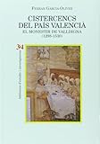 Image de Cistercencs del País Valencià. El monestir de Valldigna (1298-1530) (Bib.d´estudis i investigacions)