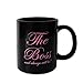 Produktbild The Boss Tasse Ladies and always will be!, Schwarz aus Keramik mit pinkem Schriftzug