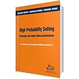 High Probability Selling - Verkaufen mit hoher Wahrscheinlichkeit: So ...