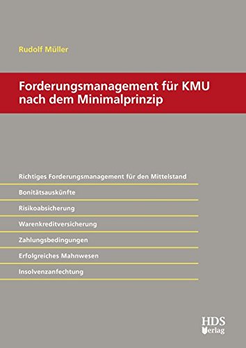 Download Forderungsmanagement für KMU nach dem Minimalprinzip Download Forderungsmanagement für KMU nach dem Minimalprinzip