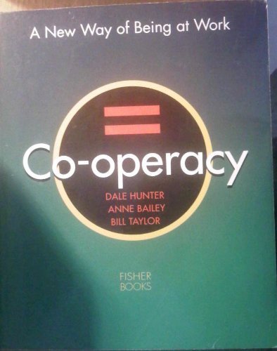 Co-operacy: A New Way of Being at Work