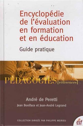 Download Encyclopédie de l'évaluation en formation et en éducation : Guide pratique Download Encyclopédie de l'évaluation en formation et en éducation : Guide pratique