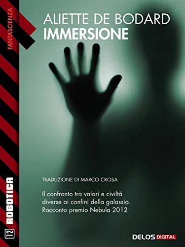 Aliette de Bodard - Immersione (2014)
