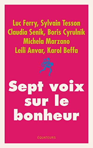 Download Sept voix sur le bonheur Download Sept voix sur le bonheur
