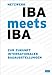 IBA meets IBA: Zur Zukunft Internationaler Bauausstellungen by