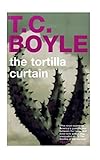 The Tortilla Curtain The Tortilla Curtain
