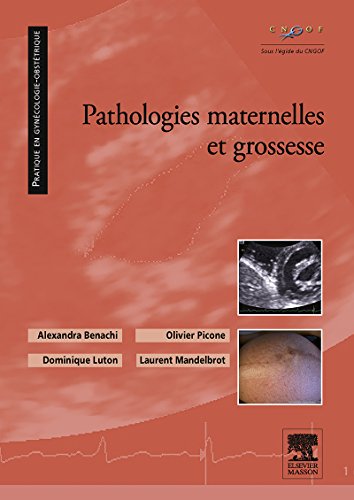 Pathologies maternelles et grossesse Pathologies maternelles et grossesse