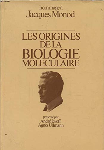 Télécharger Les origines de la biologie moléculaire. livre En ligne