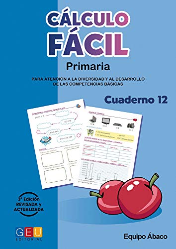 Cálculo fácil 12 / Editorial GEU / 4º Primaria / Mejora la capacidad de cálculo / Recomendado como apoyo / Con actividad