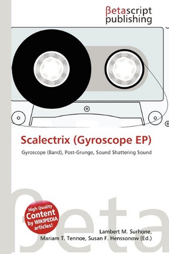 Scalectrix (Gyroscope Ep)