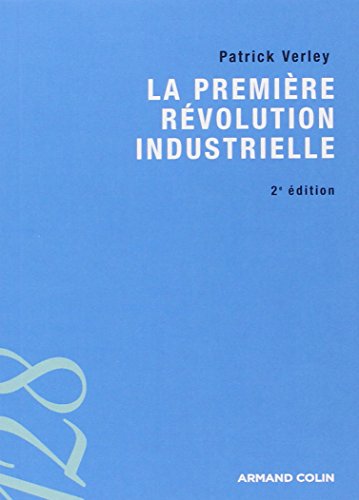 Télécharger La première révolution industrielle (1750-1880) PDF Ebook En Ligne Télécharger La première révolution industrielle (1750-1880) PDF Ebook En Ligne