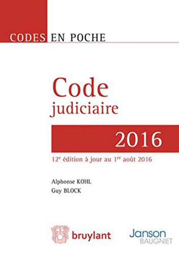 Code judiciaire 2016 -: 12 ème édition gratuit Code judiciaire 2016 -: 12 ème édition gratuit