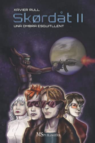 Skørdåt II: Una ombra esquitllent (Saga Skørdåt)