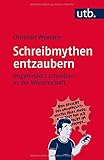 Image de Schreibmythen entzaubern: Ungehindert schreiben in der Wissenschaft