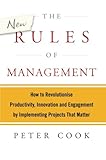Image de The New Rules of Management: How to Revolutionise Productivity, Innovation and Engagement by Implementing Projects That Matter