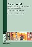 Image de Dentro la crisi. Povertà e processi di impoverimento i