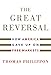 The Great Reversal: How America Gave Up on Free Markets (English Edition) by 