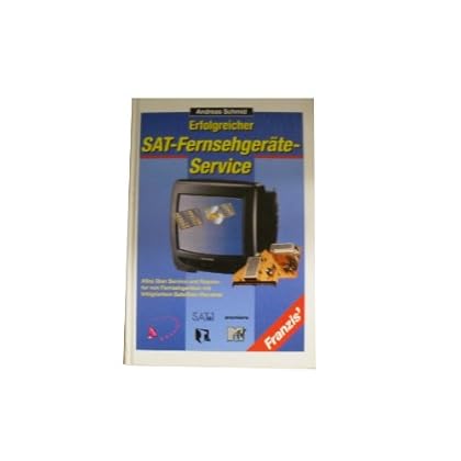 [PDF] Download Erfolgreicher SAT-Fernsehgeráte-Service Kostenlos