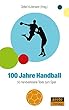 100 Jahre Handball: 50 handver