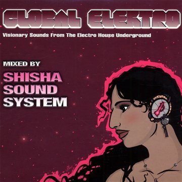Preisvergleich Produktbild Global Electro by Shisha Sound System