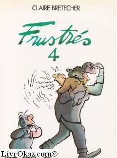 couverture de : Frustr&eacute;s