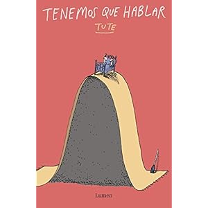 Tenemos Que Hablar (LUMEN GRÁFICA)