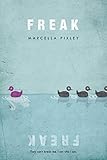 Freak: A Novel (English Edition) by 