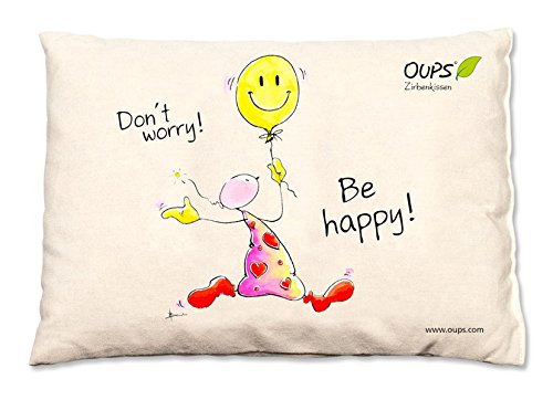 Preisvergleich Produktbild Oups Zirbenkissen: Don´t worry... Be happy!