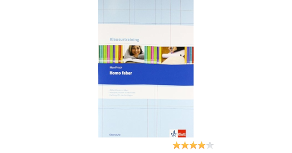 Max Frisch Homo Faber Arbeitsheft Klasse 10 13 Klausurtraining Deutsch Amazon De Pasche Wolfgang Bucher