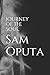 Journey of the Soul by Sam Oputa