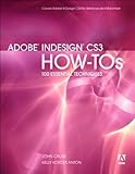 Adobe InDesign CS3 How-Tos: 100 Essential Techniques (English Edition) by