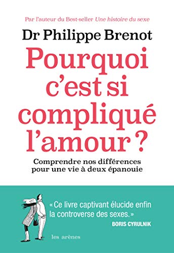 Télécharger Pourquoi c'est si compliqué l'amour? livre En ligne