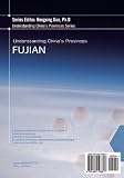 Image de Understanding China's Provinces: Fujian: Volume 4