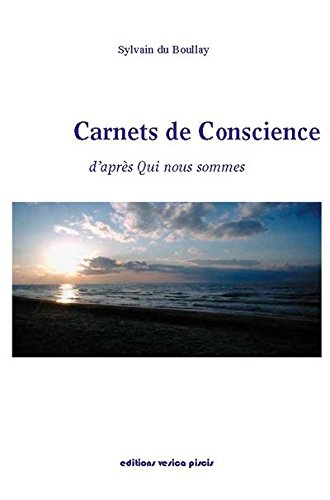 Download Carnets de Conscience : D'après Qui nous sommes Download Carnets de Conscience : D'après Qui nous sommes