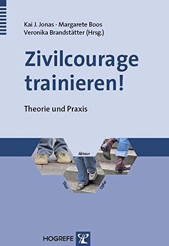 Download Zivilcourage trainieren!: Theorie und Praxis Download Zivilcourage trainieren!: Theorie und Praxis
